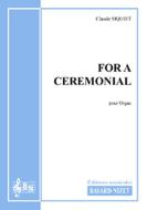 For a ceremonial 