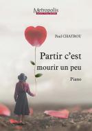 Partir c'est mourir un peu 