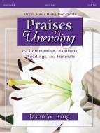 Praises Unending 