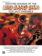 Exciting Sounds of the Big Band Era 