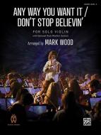Any Way You...Dont Stop 