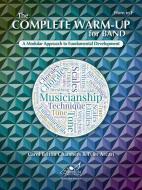 The Complete Warm-Up for Band - Horn in F 