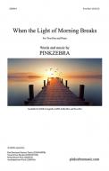 When the Light of Morning Breaks 