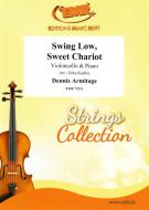 Swing Low, Sweet Chariot Standard