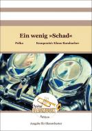 Ein wenig "Schad" 