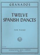 Twelve Spanish Dances 