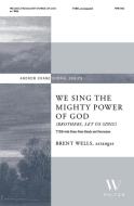 We Sing the Mighty Power of God 