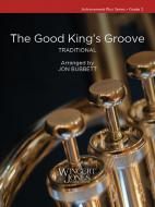 The Good King's Groove Standard