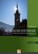 Mühlauer Festmesse - Paket Orgel (TTBB) 