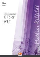 O Täler weit 