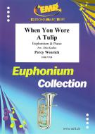 When You Wore A Tulip Download