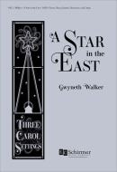 A Star in the East: Three Carol Settings 