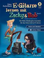 E-Gitarre lernen mit Zacky & Bob 1 