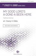 My Good Lord's a-Done-a Been Here Standard
