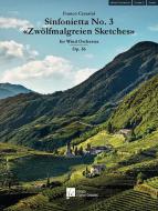 Sinfonietta No. 3 "Zwölmalgreien Sketches" op. 56 