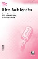 If Ever I Would Leave You 