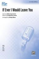 If Ever I Would Leave You 