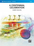 A Centennial Celebration 
