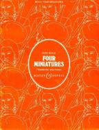 Four Miniatures 