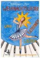 Weihnachtslieder und Laternenlieder 