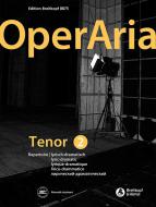 OperAria Tenor 2: lyric-dramatic 