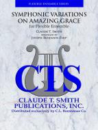 Symphonic Variations On Amazing Grace 