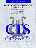 Symphonic Prelude on Adeste Fidelis 