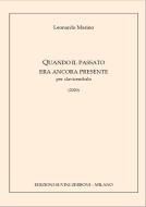 Quando il passato era ancora presente 