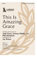 This Is Amazing Grace 