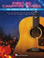 First 50 Campfire Songs You Should Strum on Guitar 