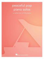Peaceful Pop Piano Solos 