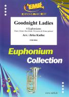 Goodnight Ladies Standard