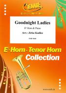 Goodnight Ladies Standard