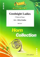 Goodnight Ladies Standard