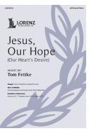 Jesus, Our Hope 