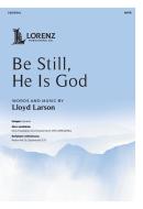 Be Still, He Is God 