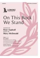 On This Rock We Stand 