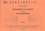 Vorspiele zu Liedern aus dem neuen Gotteslob 2 