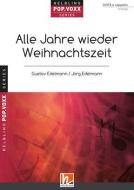 Alle Jahre wieder Weihnachtszeit 