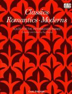 Classics-Romantics-Moderns 
