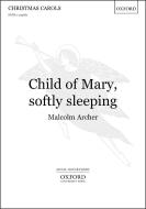 Child of Mary, softly sleeping 