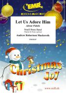 Let Us Adore Him Download