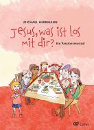 Jesus, was ist los mit dir? 