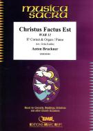 Christus Factus Est WAB 11 Standard
