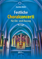 Festliche Choralconcerti für Ein- und Auszug 2 