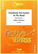Somebody Put Samba In My Band Standard