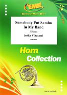 Somebody Put Samba In My Band Download