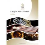 A Belgian Brass Ouverture (Fanfarenorchester) 