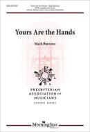 Yours Are the Hands 