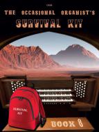 The Occasional Organist's Survival Kit 8 Standard